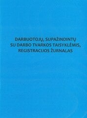 Töökorra reeglitega tutvustatud töötajate registreerimispäevik, A4, 12 lehte hind ja info | Kirjatarbed | kaup24.ee