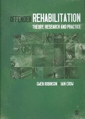 Offender Rehabilitation: Theory, Research and Practice цена и информация | Книги по социальным наукам | kaup24.ee