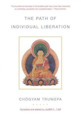 Path of Individual Liberation: The Profound Treasury of the Ocean of Dharma, Volume One цена и информация | Духовная литература | kaup24.ee