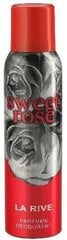 Парфюмированный дезодорант La Rive Sweet Rose для женщин, 150 мл цена и информация | Дезодоранты | kaup24.ee