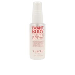 Juuste Tekstuurivahend Eleven Australia I Want Body Spray 50 ml цена и информация | Средства для укладки волос | kaup24.ee