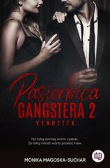 Raamat Monika Magoska-Suchar Vendetta. Pasierbica gangstera. Tom 2 hind ja info | Erootilised kingitused ja suveniirid | kaup24.ee