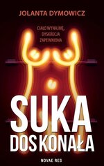 Raamat Jolanta Dymowicz Suka doskonała hind ja info | Erootilised kingitused ja suveniirid | kaup24.ee