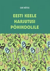 Eesti keele harjutusi põhikoolile цена и информация | Пособия по изучению иностранных языков | kaup24.ee