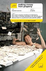 Making Money from Property: The Guide To Property Investing and Developing цена и информация | Самоучители | kaup24.ee
