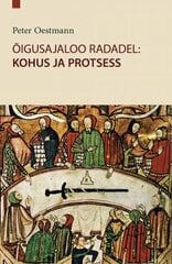 Õigusajaloo radadel: kohus ja protsess цена и информация | Книги по социальным наукам | kaup24.ee