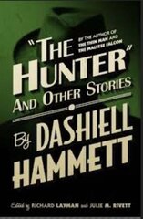 Hunter and Other Stories цена и информация | Фантастика, фэнтези | kaup24.ee