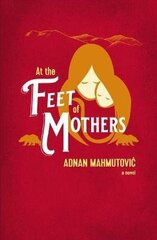 At the Feet of Mothers hind ja info | Fantaasia, müstika | kaup24.ee