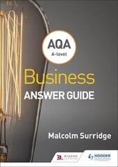 AQA A-level Business Answer Guide (Surridge and Gillespie) цена и информация | Книги по экономике | kaup24.ee