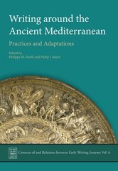 Writing Around the Ancient Mediterranean: Practices and Adaptations цена и информация | Пособия по изучению иностранных языков | kaup24.ee