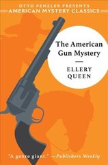 American Gun Mystery: An Ellery Queen Mystery цена и информация | Исторические книги | kaup24.ee