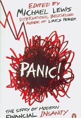 Panic!: The Story of Modern Financial Insanity hind ja info | Majandusalased raamatud | kaup24.ee