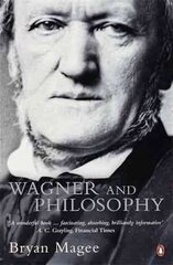 Wagner and Philosophy цена и информация | Исторические книги | kaup24.ee