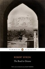 The Road to Oxiana цена и информация | Путеводители, путешествия | kaup24.ee