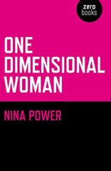 One Dimensional Woman hind ja info | Ühiskonnateemalised raamatud | kaup24.ee