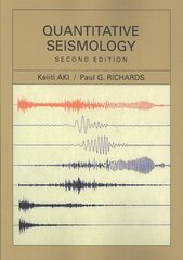 Quantitative Seismology, 2nd edition 2nd Revised edition hind ja info | Ühiskonnateemalised raamatud | kaup24.ee