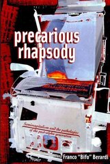 Precarious Rhapsody hind ja info | Ühiskonnateemalised raamatud | kaup24.ee