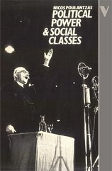 Political Power and Social Classes цена и информация | Книги по социальным наукам | kaup24.ee