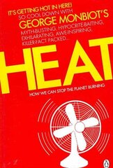 Heat: How We Can Stop the Planet Burning hind ja info | Ühiskonnateemalised raamatud | kaup24.ee