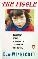 Piggle: An Account of the Psychoanalytic Treatment of a Little Girl hind ja info | Ühiskonnateemalised raamatud | kaup24.ee