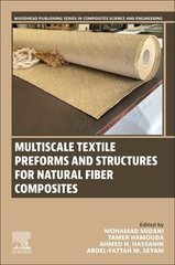 Multiscale Textile Preforms and Structures for Natural Fiber Composites hind ja info | Ühiskonnateemalised raamatud | kaup24.ee