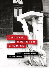 Critical Disaster Studies цена и информация | Книги по социальным наукам | kaup24.ee