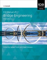 ICE Manual of Bridge Engineering 3rd edition hind ja info | Ühiskonnateemalised raamatud | kaup24.ee