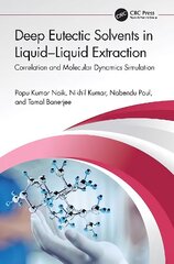 Deep Eutectic Solvents in Liquid-Liquid Extraction: Correlation and Molecular Dynamics Simulation hind ja info | Ühiskonnateemalised raamatud | kaup24.ee