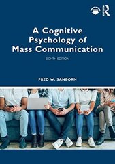 Cognitive Psychology of Mass Communication 8th edition цена и информация | Книги по социальным наукам | kaup24.ee