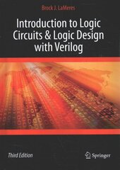 Introduction to Logic Circuits & Logic Design with Verilog 3rd ed. 2024 цена и информация | Книги по социальным наукам | kaup24.ee