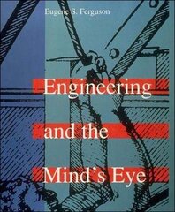 Engineering and the Mind's Eye цена и информация | Книги по социальным наукам | kaup24.ee