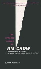 Strange Career of Jim Crow: A Commemorative Edition with a new afterword by William S. McFeely цена и информация | Книги по социальным наукам | kaup24.ee