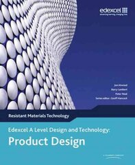 A Level Design and Technology for Edexcel: Product Design: Resistant Materials 3rd edition hind ja info | Ühiskonnateemalised raamatud | kaup24.ee