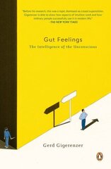 Gut Feelings: The Intelligence of the Unconscious цена и информация | Книги по социальным наукам | kaup24.ee