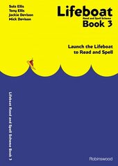 Lifeboat Read and Spell Scheme: Launch the Lifeboat to Read and Spell, Book 3 hind ja info | Ühiskonnateemalised raamatud | kaup24.ee
