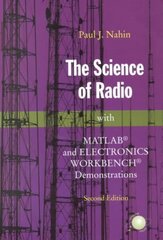 Science of Radio: with MATLAB® and Electronics Workbench® Demonstrations 2nd ed. 2001 hind ja info | Ühiskonnateemalised raamatud | kaup24.ee