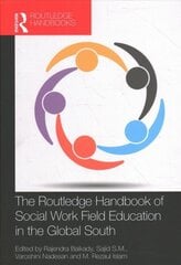 Routledge Handbook of Social Work Field Education in the Global South hind ja info | Ühiskonnateemalised raamatud | kaup24.ee