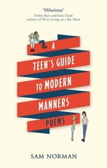 Teen's Guide to Modern Manners hind ja info | Luule | kaup24.ee