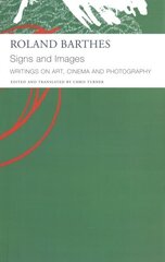 Signs and Images Writings on Art, Cinema and Photography цена и информация | Поэзия | kaup24.ee