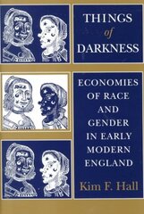 Things of Darkness: Economies of Race and Gender in Early Modern England цена и информация | Поэзия | kaup24.ee
