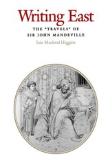 Writing East: The Travels of Sir John Mandeville hind ja info | Luule | kaup24.ee