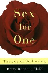 Sex for One: The Joy of Selfloving цена и информация | Самоучители | kaup24.ee
