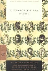 Plutarch's Lives, Volume 1: The Dryden Translation цена и информация | Биографии, автобиогафии, мемуары | kaup24.ee