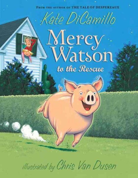 Mercy Watson to the Rescue hind ja info | Noortekirjandus | kaup24.ee