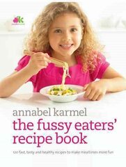 Fussy Eaters' Recipe Book цена и информация | Книги рецептов | kaup24.ee