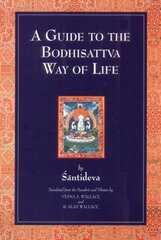 A Guide to the Bodhisattva Way of Life hind ja info | Usukirjandus, religioossed raamatud | kaup24.ee