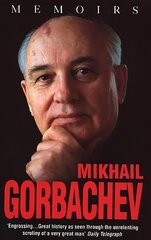 Mikhail Gorbachev: Memoirs цена и информация | Биографии, автобиогафии, мемуары | kaup24.ee