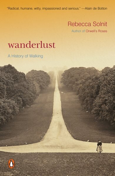 Wanderlust: A History of Walking hind ja info | Tervislik eluviis ja toitumine | kaup24.ee