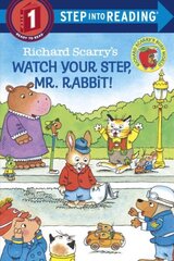 Richard Scarry's Watch Your Step, Mr. Rabbit! цена и информация | Книги для малышей | kaup24.ee