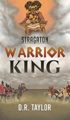 Stragaton - Warrior King цена и информация | Фантастика, фэнтези | kaup24.ee